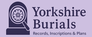 Yorkshire Burials: records, inscriptions and plans